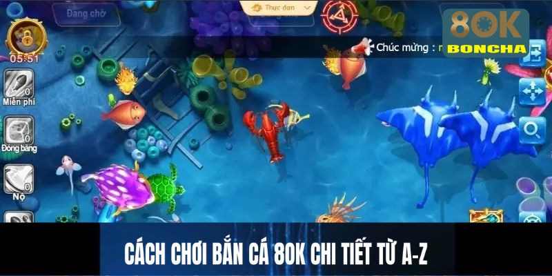 Cách chơi bắn cá 8Ok chi tiết, từ A-Z
