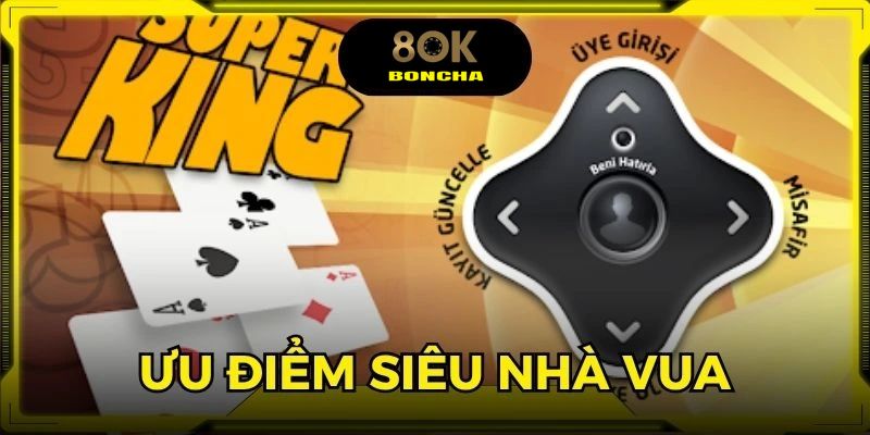 Đánh giá ưu điểm của game nổ hũ Siêu nhà vua