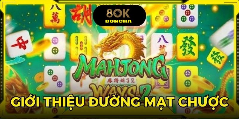 Giới thiệu về game slot mạt chược hot hit