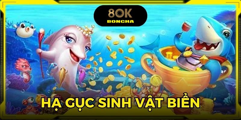 Hạ gục sinh vật biển, nhận quà hấp dẫn và đổi thành giải thưởng giá trị