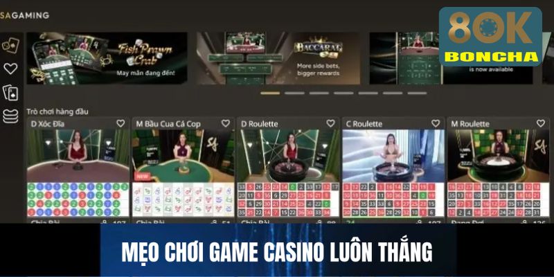 Mẹo chơi game Casino luôn thắng