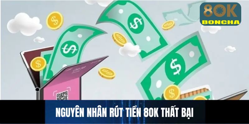 Nguyên nhân rút tiền 8OK thất bại