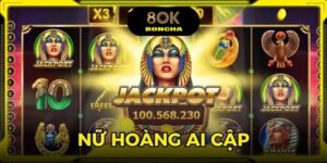 Nữ Hoàng Ai Cập Slot Game - Cơ Hội Trúng Jackpot Khủng