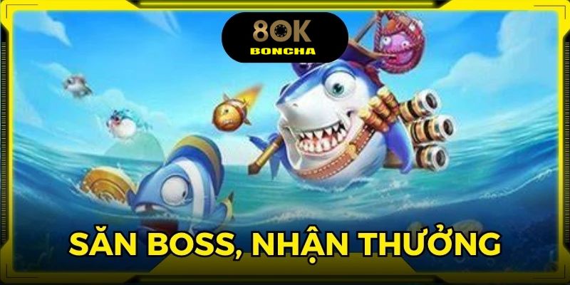 Săn boss, nhận thưởng triệu đồng, trải nghiệm đại dương đầy màu sắc